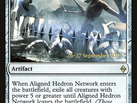 Aligned Hedron Network [Battle for Zendikar Prerelease Promos] For Sale